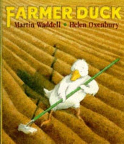 Martin Waddell: Farmer Duck (1995, Walker Books Ltd)