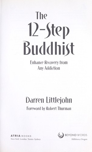 Darren Littlejohn: The 12-step Buddhist (2009, Simon & Schuster, Limited)