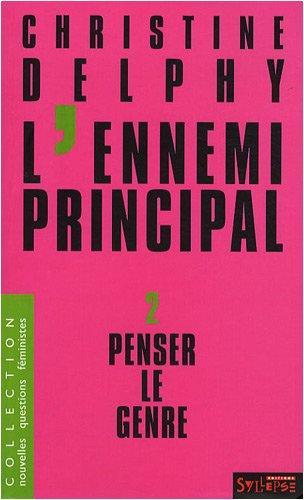 Christine Delphy: Penser le genre (French language, 2008, Syllepse)