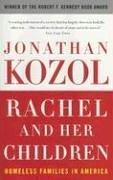 Jonathan Kozol: Rachel and Her Children (Paperback, 2006, Three Rivers Press)