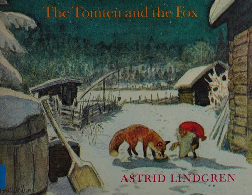 Astrid Lindgren: The tomten and the fox (1966, Bowmar)