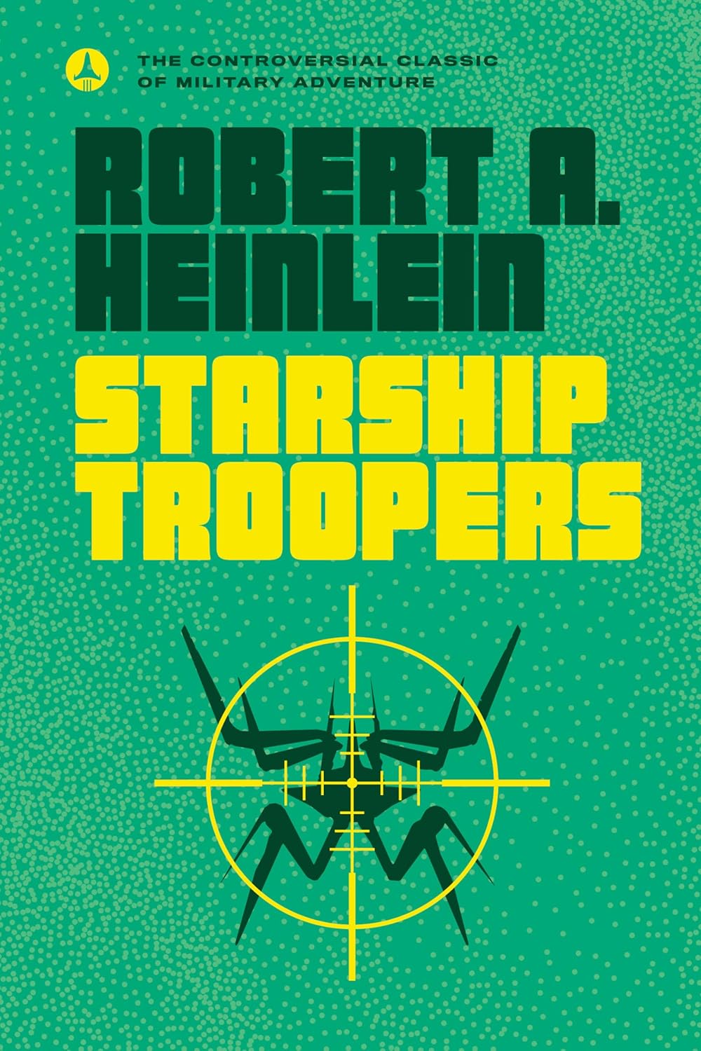 Robert A. Heinlein: Starship Troopers (2014, Hodder & Stoughton)