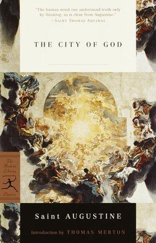 Augustine of Hippo city of god: The city of God (2000, Modern Library)