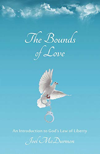 Joel McDurmon: The Bounds of Love (Paperback, 2019, Independently Published, Independently published)
