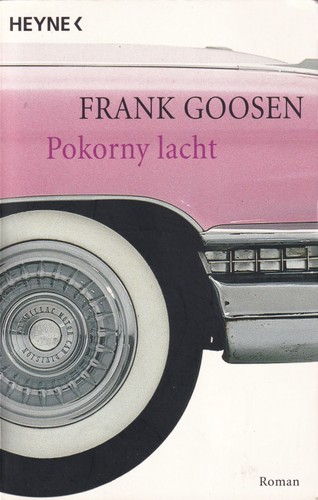 Frank Goosen: Pokorny lacht (German language, 2005, Wilhelm Heyne Verlag)