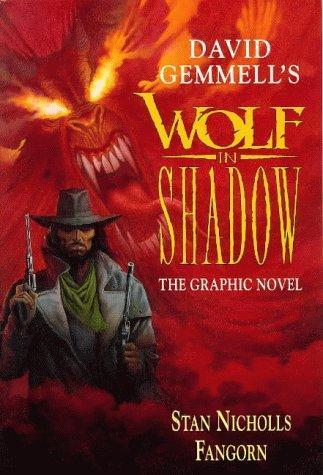 David A. Gemmell: Wolf in Shadow (Jon Shannow, #1) (Paperback, 1987, Random House (UK))