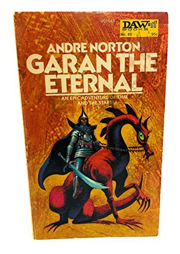 Andre Norton (duplicate): Garan the Eternal (Paperback, 1973, Brand: Daw Books, Daw Books)