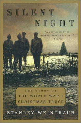Stanley Weintraub: Silent Night (2002, Plume)