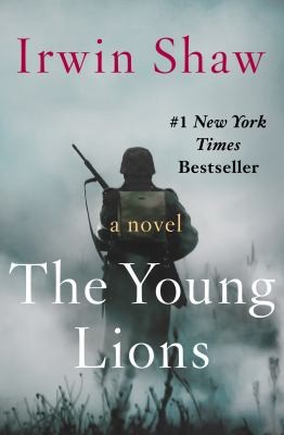 Irwin Shaw: Young Lions (2013, Open Road Integrated Media, Inc.)
