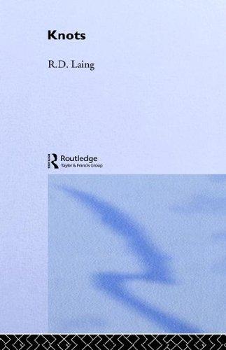 R. D. Laing: Knots (1999, Routledge)