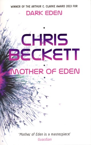 Chris Beckett: Mother of Eden (Paperback, 2016, Corvus)