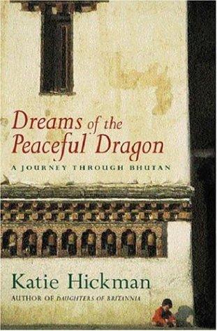 Katie Hickman: Dreams of the Peaceful Dragon (Paperback, Phoenix House, Orion Publishing Group, Limited)