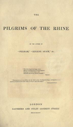 Edward Bulwer-Lytton: The pilgrims of the Rhine. (1834, Saunders and Otley)
