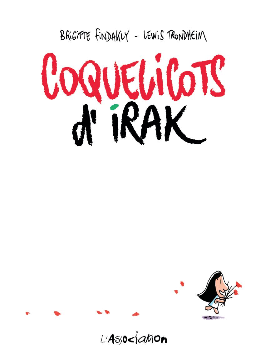 Lewis Trondheim, Brigitte Findakly: Coquelicots d'Irak (French language, 2016)