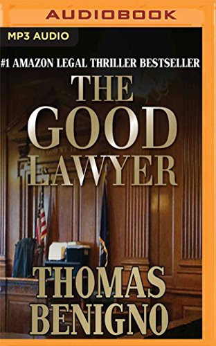 Thomas Benigno, Dan Triandiflou: The Good Lawyer (2017, Audible Studios on Brilliance Audio, Audible Studios on Brilliance)