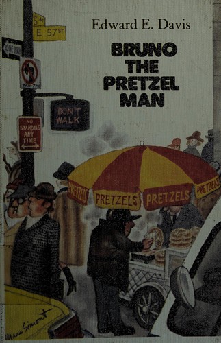 Davis, Edward E.: Bruno the pretzel man (1984, Harper & Row)