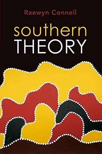 R. W. Connell: Southern Theory (Paperback, Polity, Wiley-Interscience)