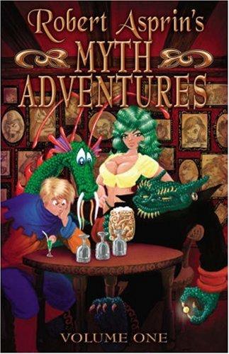 Phil Foglio, Robert Asprin: Robert Asprin's Myth Adventures Volume 1 (Robert Asprin's Myth Adventures) (Paperback, 2006, Meisha Merlin Publishing, Inc.)