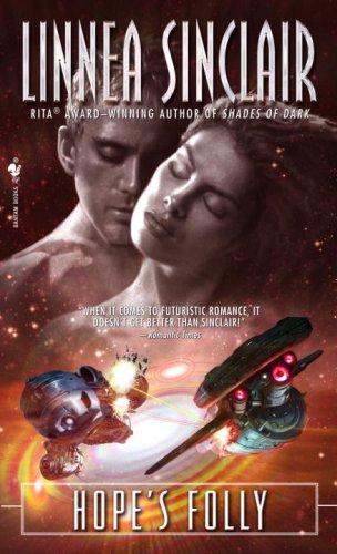 Linnea Sinclair: Hope's Folly (Paperback, Bantam)