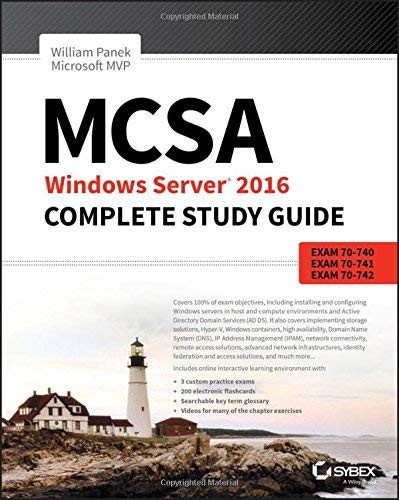 William Panek: MCSA Windows Server 2016 Complete Study Guide