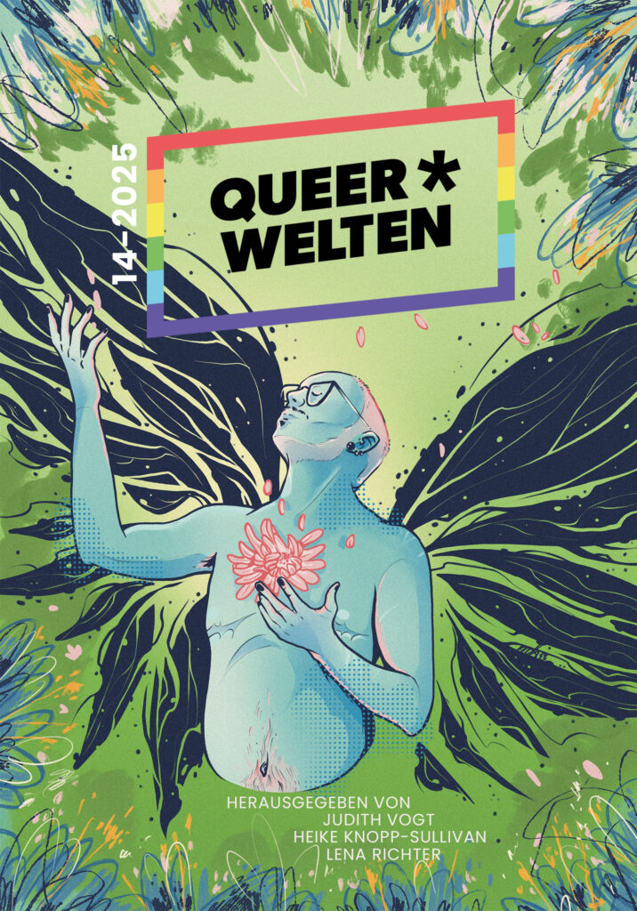 Christian Vogt, Lena Richter, Roxane Bicker, Judith C. Vogt, Heike Knopp-Sullivan, Jeannie Marschall, Teresa Teske, Martina John, Marie Meier, Iris Leander Villiam, Beau Maibaum, Katja Rocker, Lisa Olthafer, Katharina Malzmüller, Kai Weidemann, Roff Boff, Matthis Borda, Nora L. Grossmann, Emma Hogner, Helena M. John, Corina Marin, Mila Münchow, Anne K. Ramin, Kristina Schreiber, Julia Winterthal: Queer*Welten: 14-2025 (Paperback, Deutsch language, Amrun Verlag, Ach je Verlag)