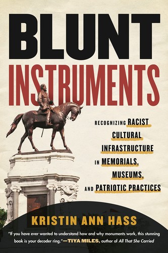 Kristin Ann Hass: Blunt Instruments (2022, Beacon Press)