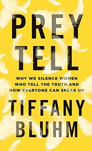 Tiffany Bluhm: Prey Tell (Hardcover, Brazos Press)