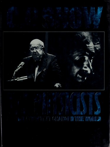 C. P. Snow: The physicists (1981, Macmillan)