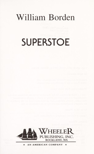 Borden, William: Superstoe (1996, Wheeler Pub.)