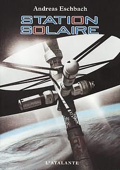 Andreas Eschbach: Station solaire (Paperback, French language, 2000, L'Atalante)