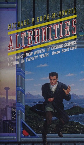 Michael Kube-McDowell: Alternities. (1989, Sphere)