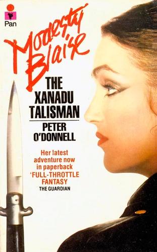 Peter O'Donnell: The Xanadu Talisman (Paperback, 1982, Pan)