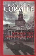 Robert Cormier: Beyond the Chocolate War (Hardcover, 2001, Peter Smith Publisher)