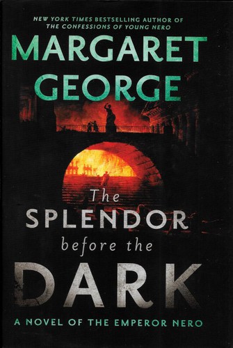 Margaret George: The splendor before the dark (2018)