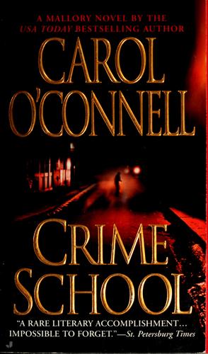 Carol O'Connell: Crime school (2003, Jove Books)