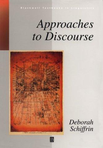 Deborah Schiffrin: Approaches to discourse (1994, B. Blackwell)