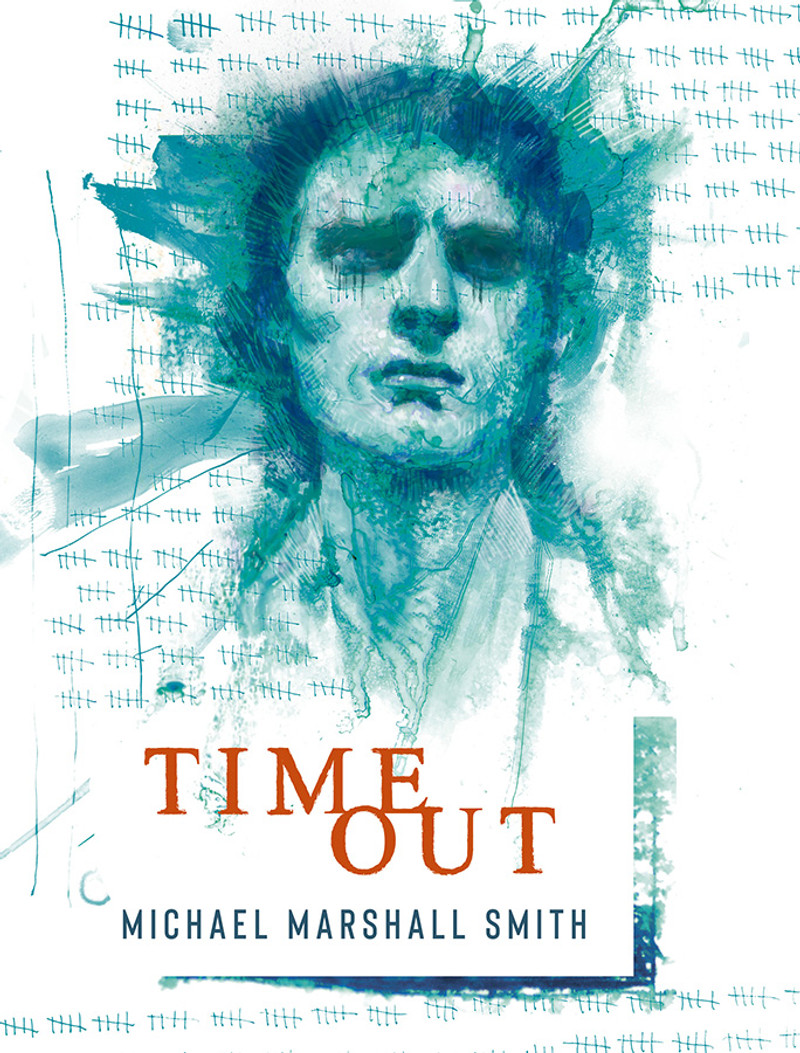 Michael Marshall Smith: Time Out (Hardcover, Subterranean Press)
