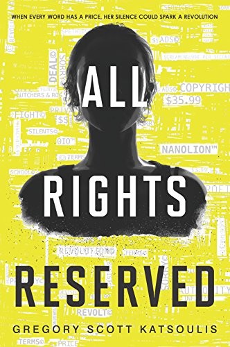 Gregory Scott Katsoulis: All Rights Reserved (Paperback, 2018, Harlequin Teen)