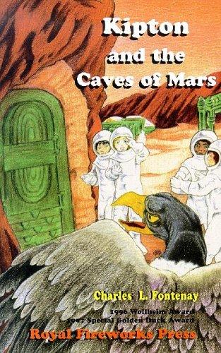 Fontenay, Charles L.: Kipton & the caves of Mars (1998, Royal Fireworks Press)