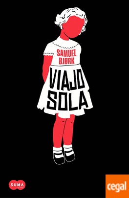 Samuel Bjørk, Samuel Bjork: Viajo sola (2014, Suma de Letras)