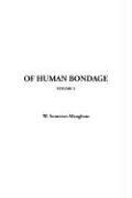 William Somerset Maugham: Of Human Bondage (Paperback, 2004, IndyPublish.com)