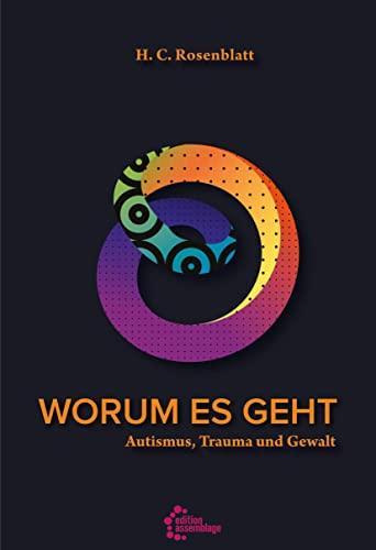 H. C. Rosenblatt: Worum es geht (German language, 2023)