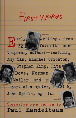 Margaret Atwood, Isaac Asimov, Michael Crichton, Paul Mandelbaum, Paul Mandelbaum: First words (Paperback, 2000, Alogonguin Books of Chapel Hill)