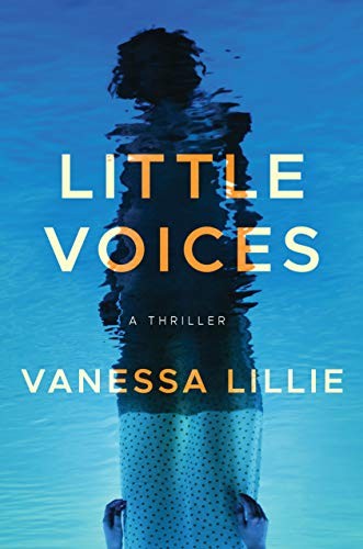 Vanessa Lillie: Little Voices (2019, Thomas and Mercer)
