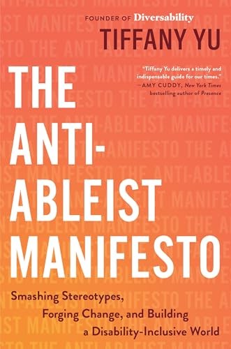 Tiffany Yu: The Anti-Ableist Manifesto (Hardcover, Balance)