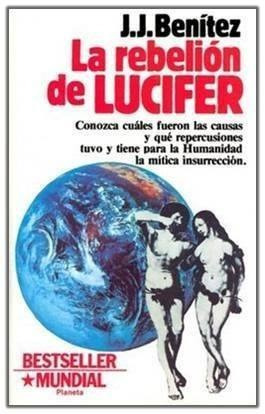 J. J. Benítez: La Rebelión de Lucifer (Hardcover, Español language, Círculo de Lectores)