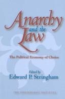 Edward Stringham: Anarchy and law (2006, Transaction Publishers)