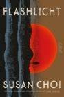 Susan Choi: Flashlight (Hardcover, 2025, Farrar, Straus & Giroux)