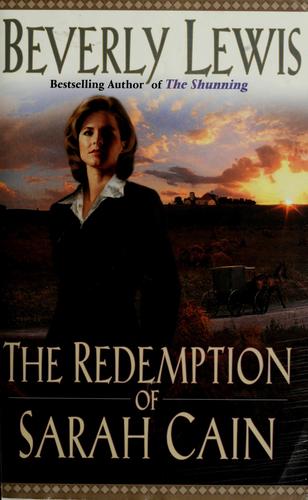 Beverly Lewis: The redemption of Sarah Cain (2000, Bethany House)