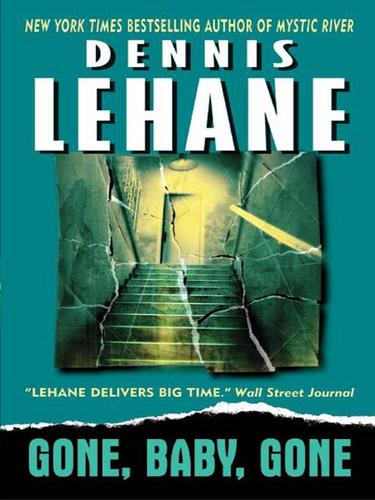 Dennis Lehane: Gone, Baby, Gone (EBook, 2006, HarperCollins)